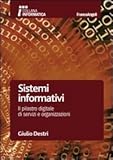 Image de Sistemi informativi. Il pilastro digitale di servizi e organizzazioni