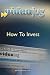 Produktbild How To Invest
