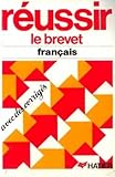 Réussir le brevet Français