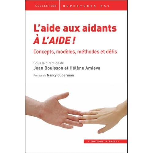 Aider les aidants : à l'aide ! Aider les aidants : à l'aide !