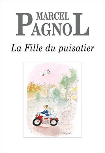 Télécharger La Fille du puisatier PDF Livre eBook France