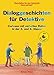 Dialoggeschichten für Detektive / Silbenhilfe: Vorlesen mit verteilten Rollen in der 3. und 4. Klasse (Lesen lernen mit der Silbenhilfe) by 