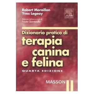Dizionario pratico di terapia canina e felina