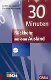 30 Minuten Rückkehr aus dem Ausland by 