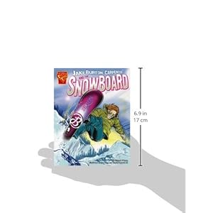 Jake Burton Carpenter and the Snowboard (Inventions and Discovery)