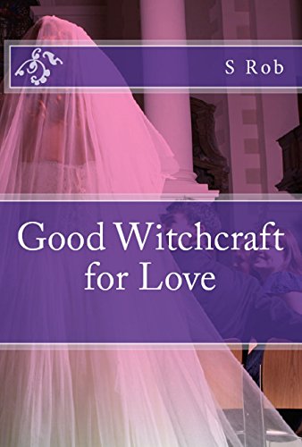 Good Witchcraft for Love (English Edition)