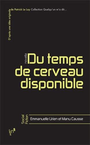 couverture de : Du temps de cerveau disponible