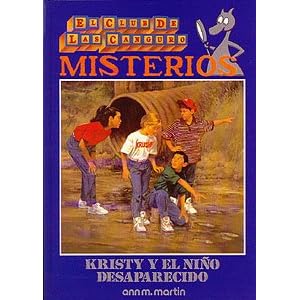 Kristy Y El Nino Desaparecido / Kristy And the Missing Child