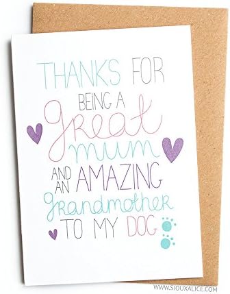 Great Mum - Dog - Mothers Day / Mum / Grandmother Card