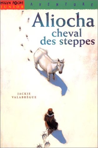 <a href="/node/2138">Aliocha, cheval des steppes</a>