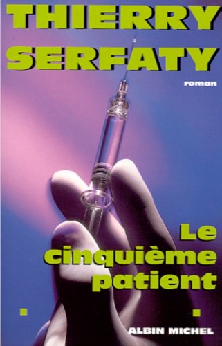 couverture de : Le cinqui&egrave;me patient