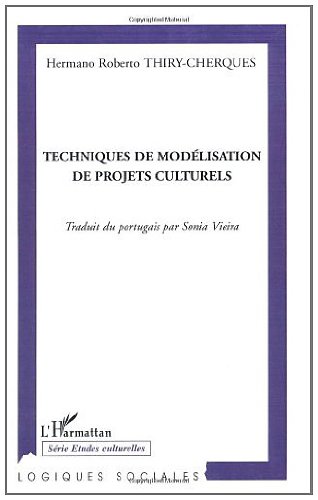 Download Techniques de modélisation de Projets Culturels Download Techniques de modélisation de Projets Culturels