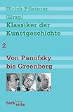 Image de Klassiker der Kunstgeschichte Band 2: Von Panofsky bis Greenberg (Beck'sche Reihe)