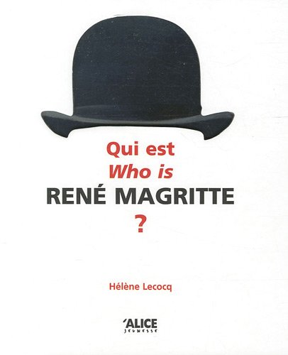 Télécharger Qui est who's René Magritte ? PDF