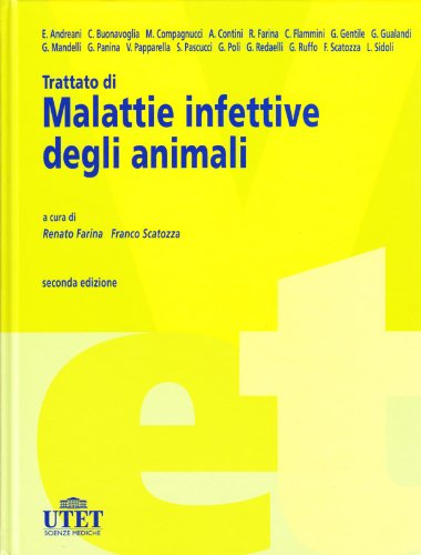 Trattato di malattie infettive degli animali Trattato di malattie infettive degli animali