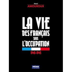 La vie des Français sous l'occupation (HISTOIRE)