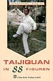Taijiquan in 88 Figuren by 