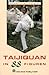 Taijiquan in 88 Figuren by 