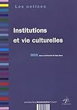 Institutions et vie culturelles
