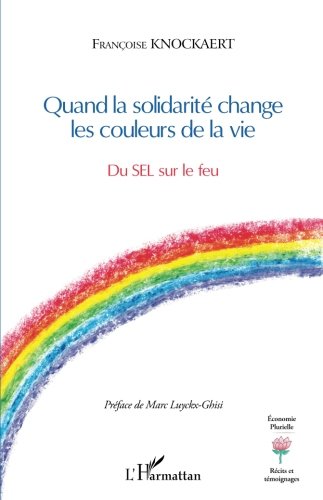 Download Quand la solidarité change les couleurs de la vie Download Quand la solidarité change les couleurs de la vie