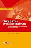 Image de Strategisches Tourismusmarketing: Erfolgreiche Planung und Umsetzung von Reiseangeboten