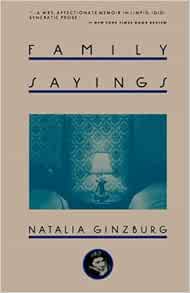Family Sayings: Amazon.co.uk: Ginzburg, Natalia: 9781559700276: Books