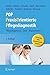 POP - PraxisOrientierte Pflegediagnostik: Pflegediagnosen - Ziele - Maßnahmen by 