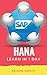Learn HANA in 1 Day: Definitive Guide to Learn SAP HANA for Beginners (English Edition) by Krishna Rungta