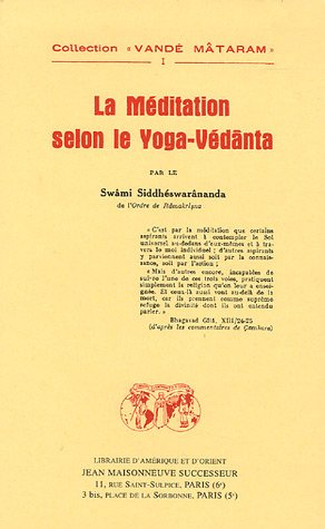 Télécharger La méditation selon le yoga-Védânta Gratuit