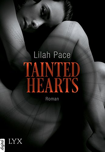 Download Tainted Hearts (Tainted-Reihe 1) Download Tainted Hearts (Tainted-Reihe 1)