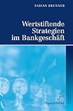 Image de Wertstiftende Strategien im Bankgeschäft