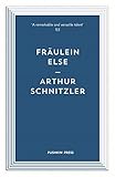 Fräulein Else (Pushkin Blues) by Arthur Schnitzler, F.H. Lyon