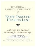 Image de The Official Patient's Sourcebook On Noise-induced Hearing Loss: Directory For The Internet Age