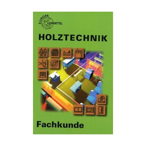 [PDF] Fachkunde Holztechnik KOSTENLOS DOWNLOAD
