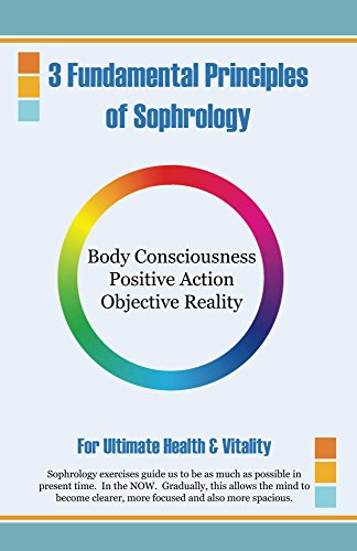 3 Fundamental Principles of Sophrology (English Edition)