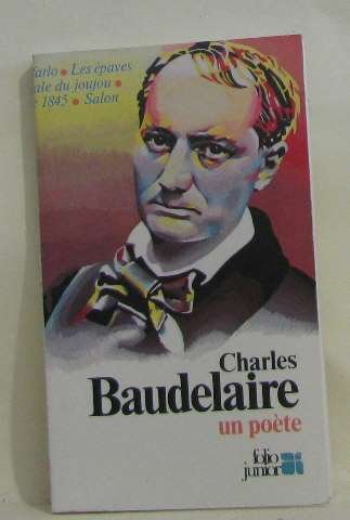 Charles Baudelaire un poète