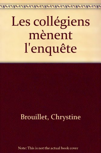 Les  collégiens mènent l'enquête