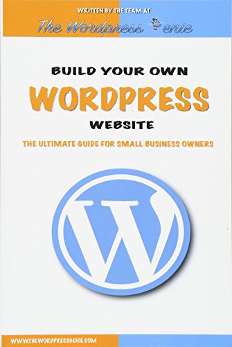 Build your own Wordpress website: An ultimate guide for small business owners