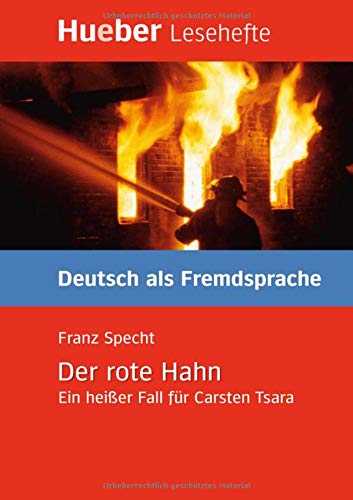 LESEHB1 Der rote Hahn Libro: Der rote Hahn Ein heißer Fall für Carsten Tsara (Lecturas Aleman)