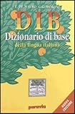 Image de DIB. Dizionario illustrato della lingua italiana