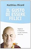 Il gusto di essere felici