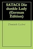 Image de SATACS Die dunkle Lady