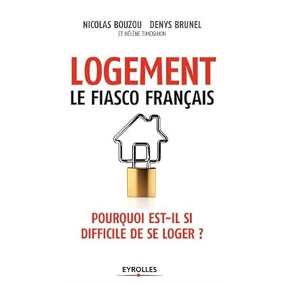 Logement, le fiasco français: Pourquoi est-il si difficile de se loger ?