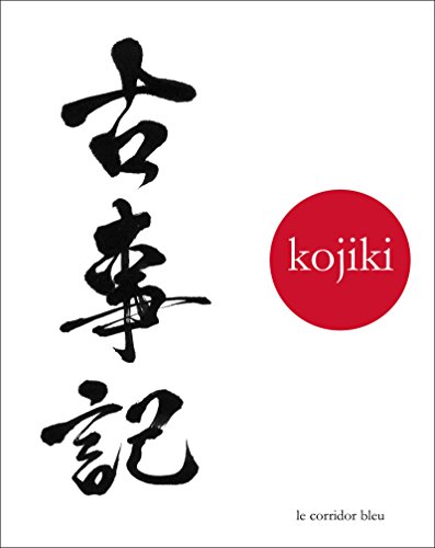 Télécharger Kojiki: chronique des temps anciens Livre PDF Gratuit