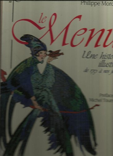 Le Menu - Une Histoire Illustrée de 1751 à Nos Jours francais