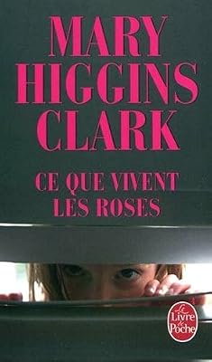 Le livre de poche Ce que vivent les roses