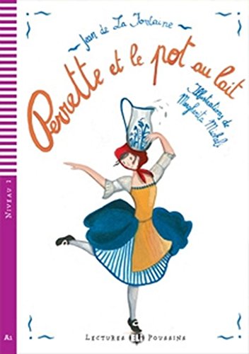 Perrette et le pot au lait Con espansione online Per la Scuola media (Young readers): Perrette et le pot au lait + dow