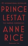 Prince Lestat by Anne Rice