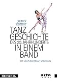 Image de Tanzgeschichte des 20. Jahrhunderts in einem Band: Mit 101 Choreografenporträts