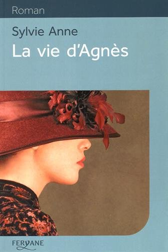 couverture de : La vie d'Agn&egrave;s